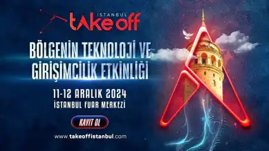 Take Off İstanbul'da Teknoloji Liderleri Buluşuyor